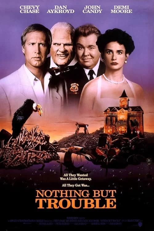 Nothing But Trouble film posteri